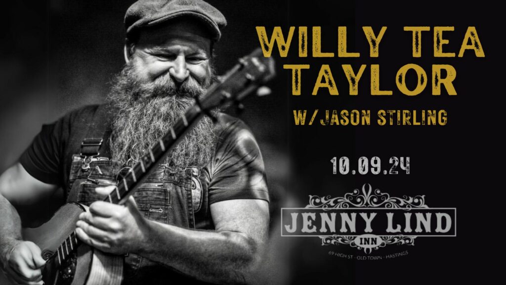 Willy Tea Taylor with support from Jason Stirling