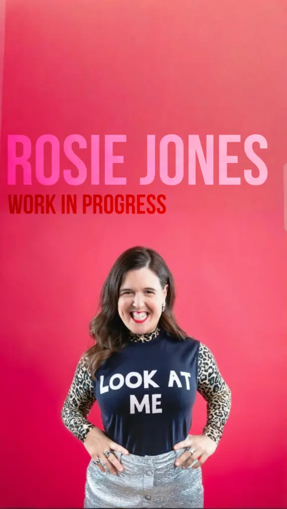 Rosie Jones (Work in Progress)