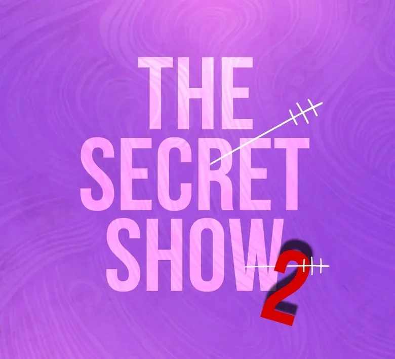The Secret Show 2