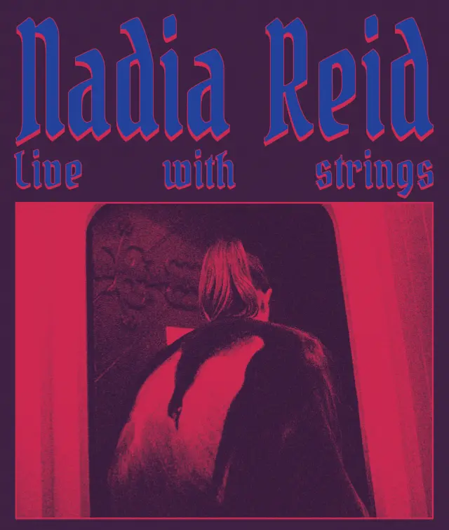 Nadia Reid – Live with strings