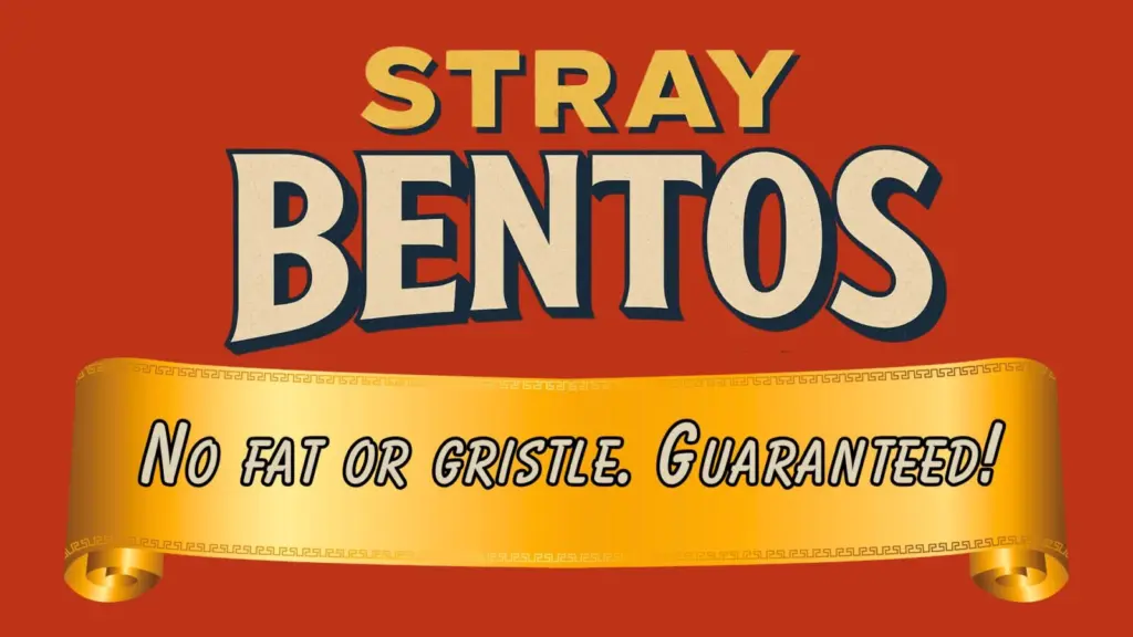 Stray Bentos