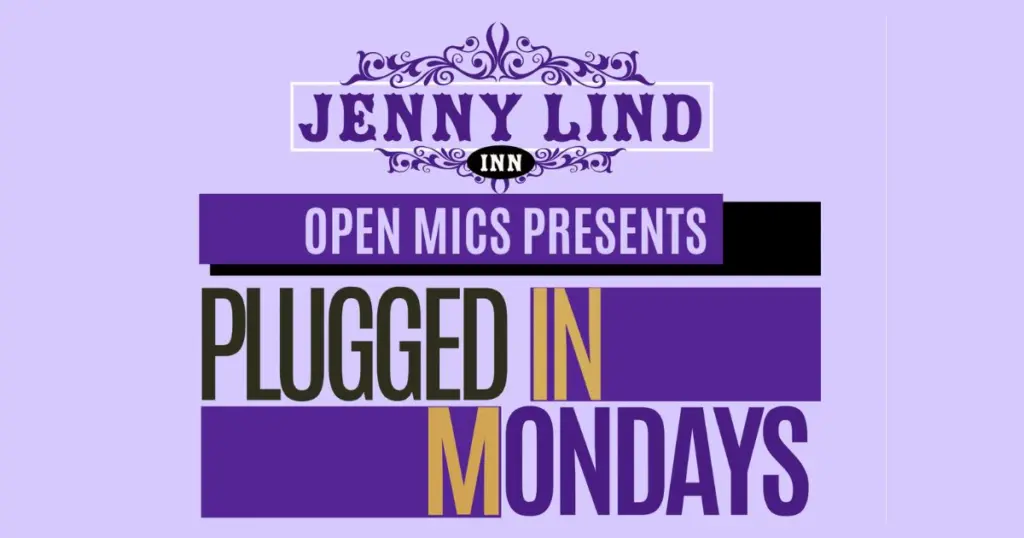 Jenny Lind Open Mic: Plugged In Mondays