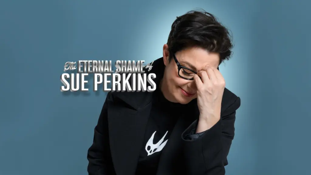 The Eternal Shame of Sue Perkins
